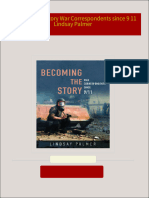 Full download Becoming the Story War Correspondents since 9 11 Lindsay Palmer pdf docx