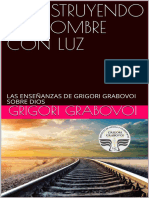 Construyendo Al Hombre Con Luz Las Enseñanzas de Grigori Grabovoi Sobre Dios