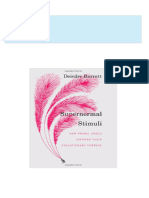 Complete Download Supernormal Stimuli How Primal Urges Overran Their Evolutionary Purpose First Edition Deirdre Barrett PDF All Chapters