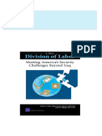 A New Division of Labor Meeting America s Security Challenges Beyond Iraq Project Air Force 1st Edition Andrew R. Hoehn download pdf