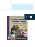 Full download Creating a Vision for Your School Moving from Purpose to Practice Lucky Duck Books Sarah Bainbridge pdf docx