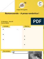 Aula 1 - Romanceando - A prosa romântica I  - 2ºBIM.