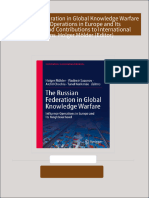 The Russian Federation in Global Knowledge Warfare Influence Operations in Europe and Its Neighbourhood Contributions to International Relations  Holger Mölder (Editor) 2024 scribd download