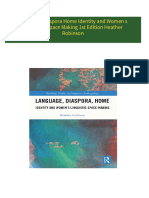 Full download Language Diaspora Home Identity and Women s Linguistic Space Making 1st Edition Heather Robinson pdf docx