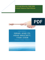 Download Full Israel and Its Arab Minority 1948 2008 Dialogue Protest Violence Gadi Hitman PDF All Chapters