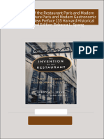 Instant Access to The Invention of the Restaurant Paris and Modern Gastronomic Culture Paris and Modern Gastronomic Culture With a New Preface 135 Harvard Historical Studies  2nd Edition Rebecca L. Spang ebook Full Chapters