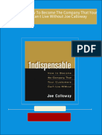 Instant download Indispensable How To Become The Company That Your Customers Can t Live Without Joe Calloway pdf all chapter