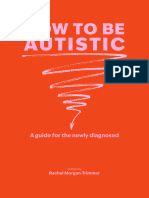 How to Be Autistic