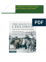 Download Full The Agency of Children From Family to Global Human Rights 1st Edition David Oswell PDF All Chapters