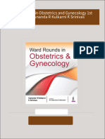 Ward Rounds in Obstetrics and Gynecology 1st Edition Sunanda R Kulkarni K Srinivas All Chapters Instant Download