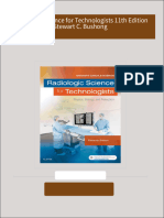 Download Full Radiologic Science for Technologists 11th Edition Stewart C. Bushong PDF All Chapters