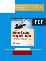 The money raising nonprofit brand motivating donors to give give happily and keep on giving 1st Edition Brooks All Chapters Instant Download