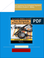 Immediate download Healthcare Payment Systems Fee Schedule Payment System 1st Edition Duane C. Abbey ebooks 2024