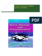 Full Download Data Mining and Management 1st Edition Lawrence I. Spendler PDF DOCX