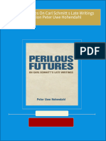 Instant Access to Perilous Futures On Carl Schmitt s Late Writings 1st Edition Peter Uwe Hohendahl ebook Full Chapters