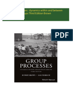 Download Complete Group processes : dynamics within and between groups Third Edition Brown PDF for All Chapters