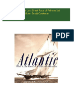 Instant ebooks textbook Atlantic The Last Great Race of Princes 1st Edition Scott Cookman download all chapters