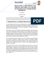 El Desarrollo de La Red Pública de Datos en España (1971-1991) : Un Caso de Avance Tecnológico en Condiciones Adversas