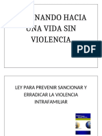 Caminando hacia una vida sin violencia