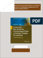 Assessing the Antarctic Environment from a Climate Change Perspective An Integrated Approach 1st Edition Neloy Khare All Chapters Instant Download