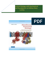 Membrane structural biology with biochemical and biophysical foundations 1st Edition Mary Luckey 2024 scribd download