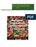 Religion regulation consumption Globalising kosher and halal markets 1st Edition John Lever 2024 scribd download