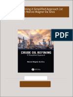 Instant ebooks textbook Crude Oil Refining A Simplified Approach 1st Edition Marcio Wagner Da Silva download all chapters