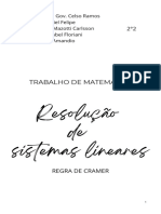 Escola Estadual Gov. Celso Ramos Professor Gabriel Felipe Nomes Bruna Mazotti Carlsson Júlia Isabel Floriani Pedro Amandio Trabalho Matemática Resolução de sistemas lineares REGRA DE CRAMER.pdf