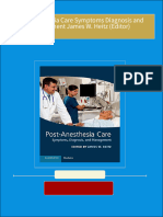 Post Anesthesia Care Symptoms Diagnosis and Management James W. Heitz (Editor) 2024 scribd download