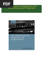 Full download Judicial integration and fragmentation in the international legal system Philippa Webb pdf docx