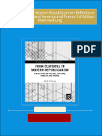 From Classical to Modern Republicanism Reflections on England Scotland America and France 1st Edition Mark Hulliung 2024 scribd download