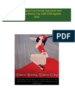 Download Deco Body Deco City Female Spectacle and Modernity in Mexico City 1900 1939 Ageeth Sluis ebook All Chapters PDF