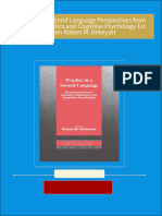 Practice in a Second Language Perspectives from Applied Linguistics and Cognitive Psychology 1st Edition Robert M. Dekeyser All Chapters Instant Download