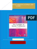 Instant download The Twilight of World Trotskyism 1st Edition John E. Kelly pdf all chapter