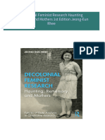 Download Full Decolonial Feminist Research Haunting Rememory and Mothers 1st Edition Jeong-Eun Rhee PDF All Chapters