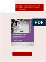 Download Sports and The Global South: Work, Play and Resistance in Sri Lanka 1st Edition S. Janaka Biyanwila ebook All Chapters PDF