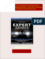 Expert Secrets The Underground Playbook for Finding Your Message Building a Tribe and Changing the World 1st Edition Russell Brunson 2024 Scribd Download