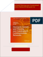 Stochastic Control and Filtering over Constrained Communication Networks Qinyuan Liu 2024 Scribd Download