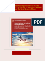 Cross Cultural Schooling Experiences of Arab Newcomer Students A Journey in Transition Between the East and the West Nesreen Elkord all chapter instant download