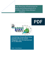 Get Combining Green Blue Grey Infrastructure for Flood Mitigation and Enhancement of Co Benfits 1st Edition Alida I Alves Beloqui (Author) PDF ebook with Full Chapters Now