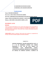 DM R - 0000653-39.2024.8.05.0230 - RI AUTOR. IMPROV. COELBA. ALEGAÇÃO SUSPENSÃO ENERGIA. AUSÊNCIA PROVAS. JURIS STJ. SENTENÇA MANTIDA.