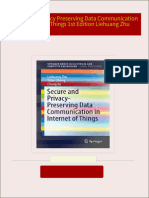 Immediate download Secure and Privacy Preserving Data Communication in Internet of Things 1st Edition Liehuang Zhu ebooks 2024