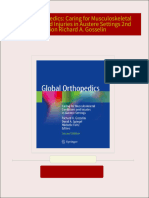 Global Orthopedics: Caring for Musculoskeletal Conditions and Injuries in Austere Settings 2nd Edition Richard A. Gosselin all chapter instant download