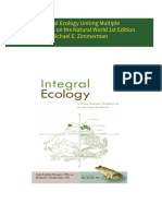 Download Integral Ecology Uniting Multiple Perspectives on the Natural World 1st Edition Michael E. Zimmerman ebook All Chapters PDF