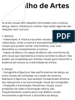 As artes visuais têm relações intrincadas com a música, dança, teatro, literatura e cinema. Aqui estão algumas das relações mais comuns 1. Música - Videoclipes A música e as artes visuais se unem 