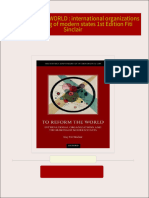 Immediate download TO REFORM THE WORLD : international organizations and the making of modern states 1st Edition Fiti Sinclair ebooks 2024