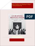 Immediate download Curating Revolution Politics on Display in Mao s China Denise Ho ebooks 2024