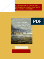 Full download France, Mexico and Informal Empire in Latin America, 1820-1867: Equilibrium in the New World 1st Edition Edward Shawcross pdf docx