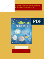 Download Clinical Anesthesia Fundamentals: Ebook without Multimedia First Edition, (Ebook PDF) ebook All Chapters PDF