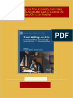 Travel Writings on Asia: Curiosity, Identities, and Knowledge Across the East, c. 1200 to the Present Christian Mueller 2024 scribd download